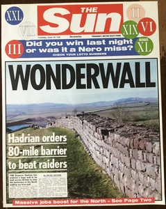 122 AD POSTER/NEWSPAPER 1 PAGE “WONDERWALL”, “HADRIAN ORDERS 80 MILE WALL BUILT” - Picture 1 of 17