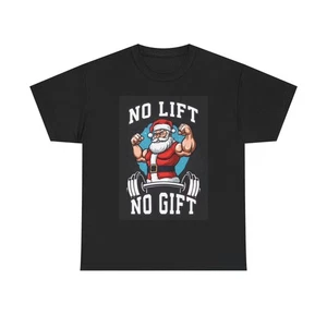 No Lift No Gift Santa Gym Shirt lustige Grafik Unisex schwere Baumwolle T-Shirt - Bild 1 von 5
