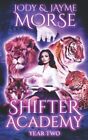 Shifter Academy: Year Two: 2, Morse, Jayme