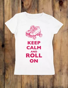 Keep Calm And Roll On Roller Skates - Youth Girls Slim Fit Soft Shirt - Picture 1 of 4