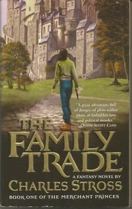 The Merchant Princes Book 1: The Family Trade by Charles Stross (Paperback 2005) - Picture 1 of 2