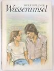 WASSERAMSEL | Wolf Spillner | DDR 1987 Kinderbuchverlag Berlin