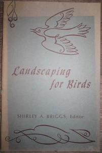Livre PB ancien, Aménagement paysager pour oiseaux éd. par Shirley A. Briggs, 1973 - Photo 1/10