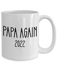 Papa Again 2022 Mug Papa Christmas Mug Papa Birthday Mug Baby Reveal To Papa Pap