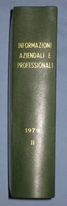 INFORMAZIONI AZIENDALI E PROFESSIONALI secondo semestre 1979 Rilegato - Imagen 1 de 1