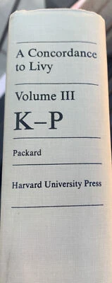 A Concordance to Livy. Volume III K-P Davis W. Packard Harvard University Press - Image 1 of 4