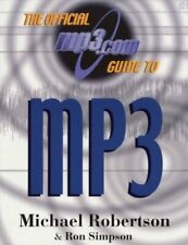 The Official MP3.com Guide to MP3,Michael Robertson, Ron Simpson