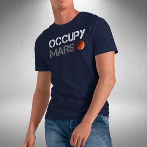 Occupy Mars T-Shirt  Funny The Red Planet Small to 5XL - Picture 1 of 3