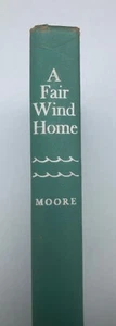 1953 A Fair Wind Home by Ruth Moore Hardcover Book - FREE SHIPPING - Picture 1 of 8