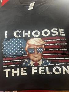 I Choose The Felon Trump - Bild 1 von 1