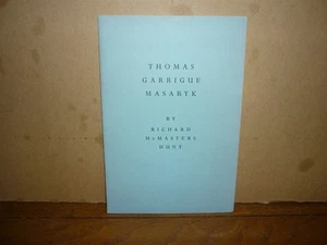 Richard McMasters Hunt. Thomas Garrigue Masaryk. 1955. Pamphlet. Fine copy. - Imagen 1 de 3