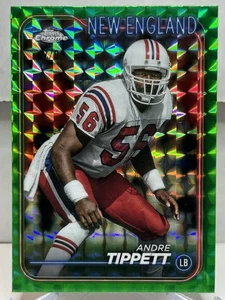 Andre Tippett - 2024 Topps Chrome - Green Refractor🔥Patriots🔥/99 - Picture 1 of 2