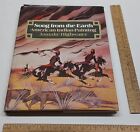 SONG FROM THE EARTH - American Indian Painting - Jamake Highwater - illustrated