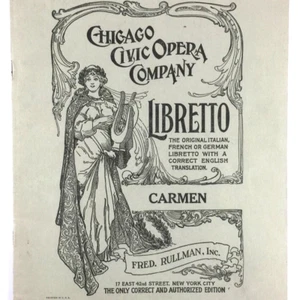 Programa de la Compañía de Ópera Cívica de Chicago Carmen Georges Bizet Fred Rullman años 20 - Imagen 1 de 10