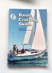 Basic Cruising Skills Gillian West Canadian Yachting Assoc. PB/1st/VG - Picture 1 of 3