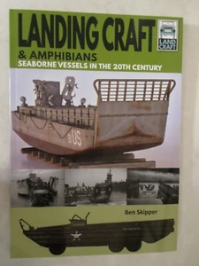 Landing Craft and Amphibians : Seaborne Vessels in the 20th Century LandCraft 10 - Imagen 1 de 3