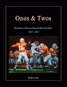 ONES & TWOS The History of First & Second NFL Draft Picks 1967-2017 NEW RELEASE - Picture 1 of 2