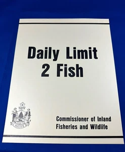 C.1965 NOS Maine Game Warden Signage DAILY LIMIT 2 FISH 11x9" CAMP, CABIN DECOR - Picture 1 of 2