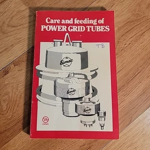 Care and Feeding of POWER GRID TUBES" by Varian 1978 eimac - Zdjęcie 1 z 5