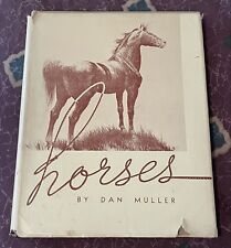 1936 Horses by Dan Muller First Edition Art Book
