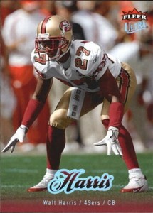 2007 FLEER Ultra Football Card #165 Walt Harris 49ERS