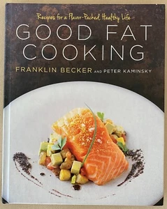 Good Fat Cooking by Franklin Becker (Hardcover) 2014 - Picture 1 of 4