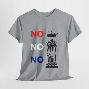 No Kings No Tyrants No Dictators Cotton Tee Political Protest Liberal Tshirt - Picture 1 of 34