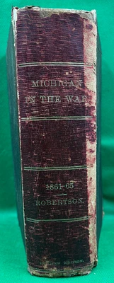 "MICHIGAN IN THE WAR 1861-1865" BY JOHN ROBERTSON 1882 REVISED EDITION - Imagem 1 de 4