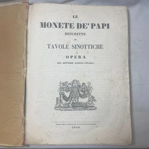 LIBRO ANTICO 1848 Cinagli - Le Monete De' Papi Descritte in Tavole Sinottiche - Imagen 1 de 14