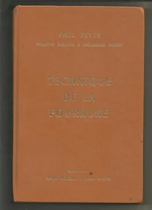 Technique de la fourrure - Paul Feyte - Foto 1 di 4