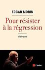 Pour rsister  la rgression by Edgar Morin | Book | condition good