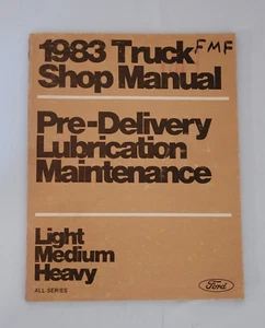 1983 Ford Light Medium Heavy Truck Shop Manual All Series Pre Delivery - Picture 1 of 3