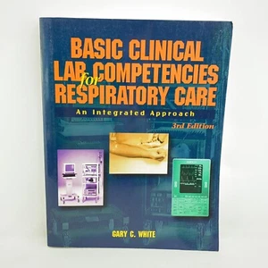Basic Clinical Lab Competencies for Respiratory Care An Integrated Approach VGC! - Picture 1 of 11