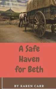 A Safe Haven for Beth by Karen Carr (Signed Paperback) - Picture 1 of 1