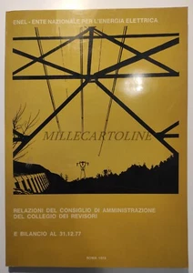 ENEL - Relazioni del CdA del Collegio dei Revisori e Bilancio 1977, Roma 1978 - Foto 1 di 17