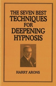 The Seven Best Techniques for Deepening Hypnosis by Harry Arons - Picture 1 of 4