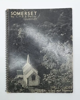 SOMERSET by C.H.B. & Peter Quennell. First edition 1936 Shell Guide Spiral Bound - Image 1 of 4