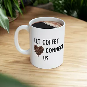 Taza de cerámica con cita de café, 11 oz | diseño de corazón de granos de café impreso en EE. UU. - Imagen 1 de 6
