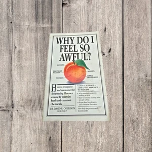 Why Do I Feel So Awful PB Book Drug-Free Approach to Medicine David R Collison - Bild 1 von 1