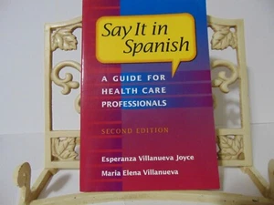 Say It in Spanish: A Guide for Health Care Professionals 2nd Edition 2000 - Picture 1 of 8