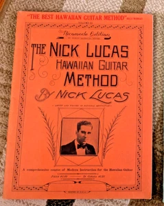 The Nick Lucas Hawaiian Guitar Method-Songbook/Sheet Music-1935 FAST SHIPPING - Picture 1 of 2