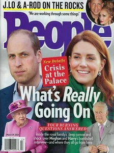 People Magazine March 29th 2021   WHAT'S REALLY GOING ON ..CRISIS AT THE P. M18 - Picture 1 of 1