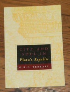 Stadt und Seele in Platons Republik von G. R. F. Ferrari (2005, Trade Paperback) - Bild 1 von 2