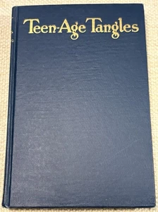 Teen-Age Tangles 1923 Leora M. Blanchard - Picture 1 of 11