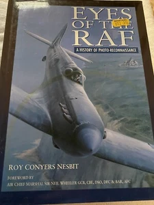 Eyes of the RAF: A History of Photo-reconnaissance by Roy Conyers Nesbit... - Picture 1 of 6