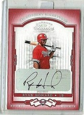 RYAN HOWARD 2004 DONRUSS CLASSIC SIGNIFICANT SIGNATURE CERTIFIED AUTOGRAPH#/25 R