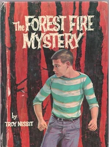THE FOREST FIRE MYSTERY by TROY NESBIT Whitman 1962 Glossy HC - Imagen 1 de 2