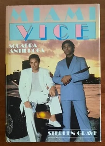 Miami Vice. Squadra Antidroga - di Stephen Grave - CDE - 1986 - Foto 1 di 4