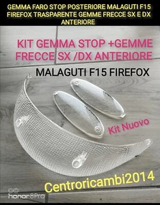 GEMMA FARO STOP POSTERIORE MALAGUTI F15 FIREFOX TRASPARENTE GEMME FRECCE SX E DX - Foto 1 di 1