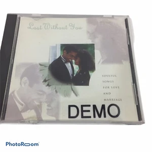 CD:DEMO Lost Without You: Soulful Songs for Love and Marriage - Foto 1 di 3